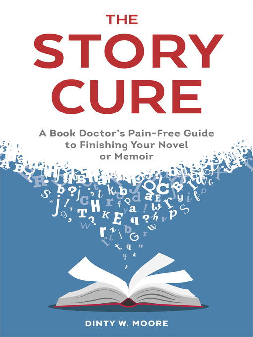 Title details for The Story Cure by Dinty W. Moore - Wait list